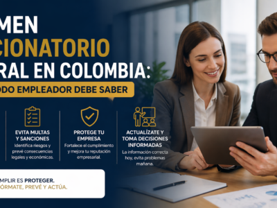 Régimen sancionatorio laboral en Colombia: Lo que todo empleador debe saber