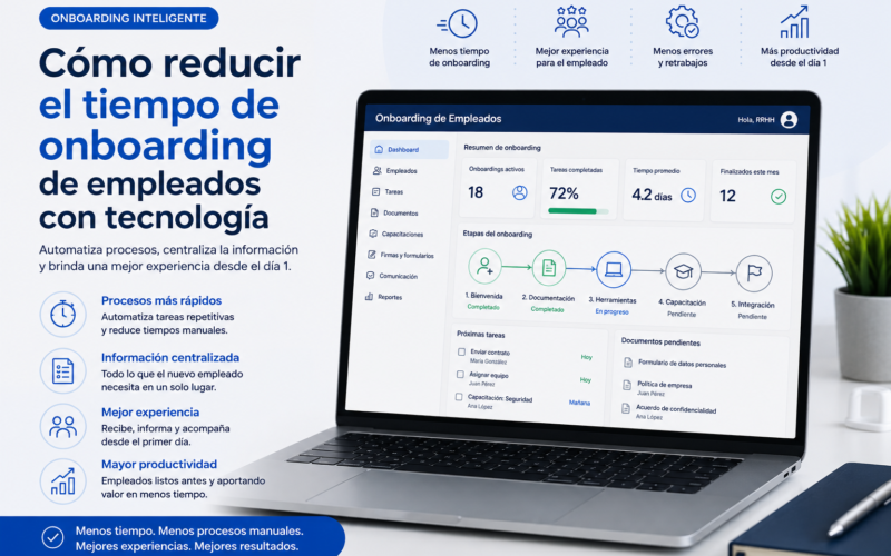 Cómo reducir el tiempo de onboarding de empleados con tecnología